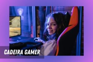 Leia mais sobre o artigo Cadeiras Gamer para Uso Prolongado: O Que Procurar para Evitar Problemas de Saúde